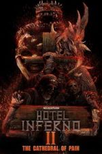 Watch Hotel Inferno 2: The Cathedral of Pain 9movies