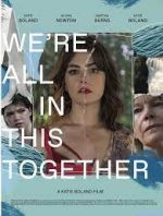Watch We're All in This Together 9movies