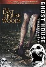 Watch The Last House in the Woods 9movies