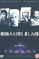 Watch Breaking Glass 9movies