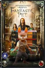Watch Adventures of Rufus: The Fantastic Pet 9movies