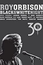 Watch Roy Orbison: Black and White Night 30 9movies