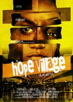 Watch Hope Village 9movies