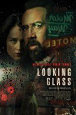 Watch Looking Glass 9movies