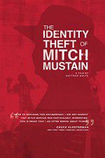 Watch The Identity Theft of Mitch Mustain 9movies