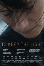 Watch To Keep the Light 9movies