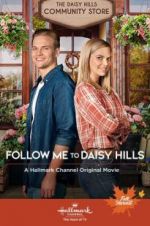 Watch Follow Me to Daisy Hills 9movies
