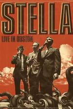 Watch Stella: Live In Boston 9movies