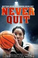 Watch Never Quit 9movies