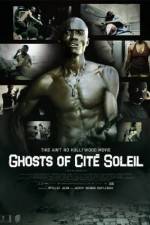 Watch Ghosts of Cite Soleil 9movies