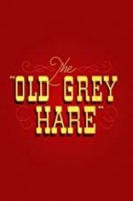 Watch The Old Grey Hare 9movies