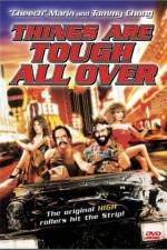 Watch Things Are Tough All Over 9movies