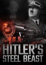 Watch Hitler\'s Steel Beast 9movies