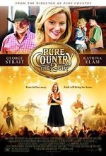 Watch Pure Country 2: The Gift 9movies