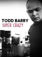 Watch Todd Barry: Super Crazy 9movies