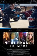 Watch Intolerance: No More 9movies