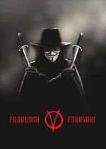 Watch Freedom! Forever!: Making \'V for Vendetta\' 9movies