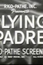 Watch The Seafarers Day of the Fight Flying Padre 9movies