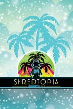 Watch Shredtopia 9movies