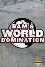 Watch Bam\'s World Domination (TV Special 2010) 9movies