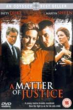 Watch A Matter of Justice 9movies