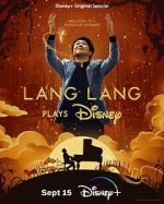 Watch Lang Lang Plays Disney (TV Special 2023) 9movies