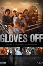 Watch Gloves Off 9movies