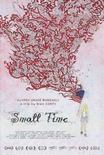 Watch Small Time 9movies