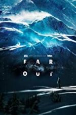 Watch Far Out 9movies