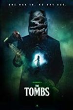 Watch The Tombs 9movies