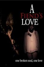 Watch A Fiend\'s Love 9movies