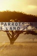 Watch Nature Parrots in the Land of Oz 9movies
