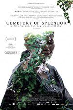Watch Cemetery of Splendor 9movies