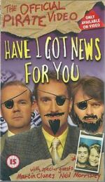 Watch Have I Got News for You: The Official Pirate Video 9movies