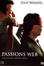 Watch Passion\'s Web 9movies