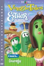 Watch VeggieTales Esther the Girl Who Became Queen 9movies