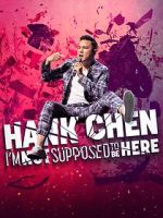 Watch Hank Chen: I\'m Not Supposed to Be Here (TV Special 2023) 9movies