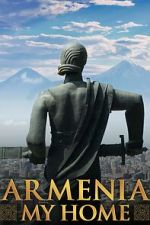 Watch Armenia, My Home 9movies