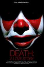 Watch Death A Love Story 9movies