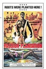 Watch Passion Plantation 9movies