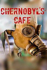 Watch Chernobyls cafe 9movies