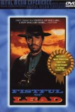Watch Fistful of Lead 9movies