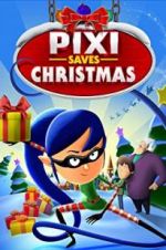 Watch Pixi Saves Christmas 9movies