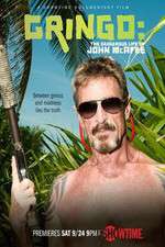 Watch Gringo The Dangerous Life of John McAfee 9movies