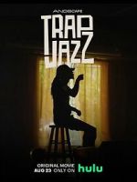 Watch Trap Jazz 9movies