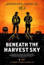 Watch Beneath the Harvest Sky 9movies