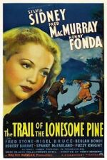Watch The Trail of the Lonesome Pine 9movies