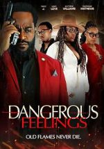 Dangerous Feelings 9movies