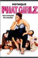 Watch Phat Girlz 9movies