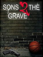 Watch Sons 2 the Grave 9movies
